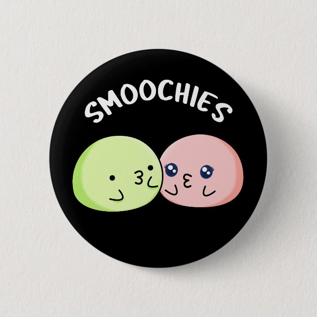 Smoochies Funny Kissing Mochi Pun Dark BG Button (Front)