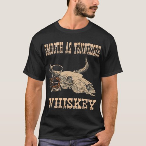 Smooth As Tennessee Whiskey Country Music TShirt B
