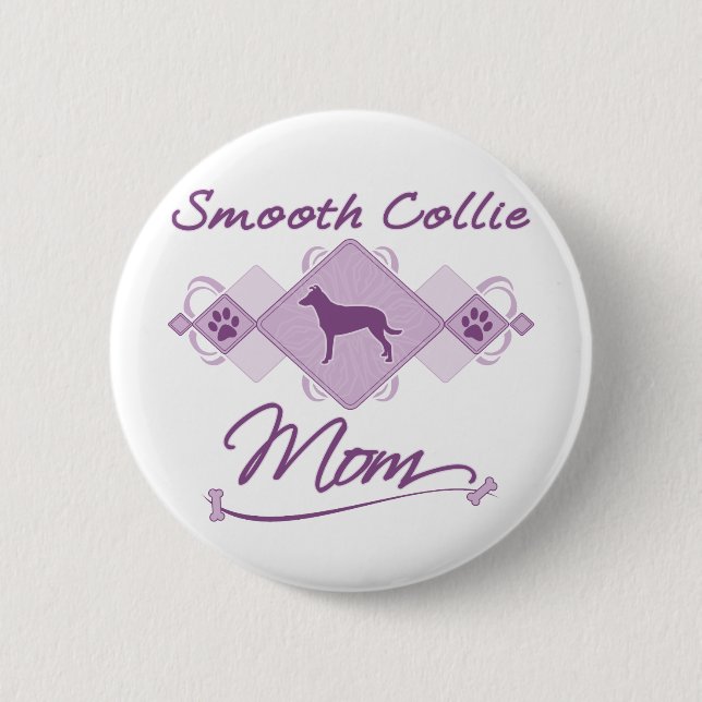 Smooth Collie Mom Pinback Button (Front)