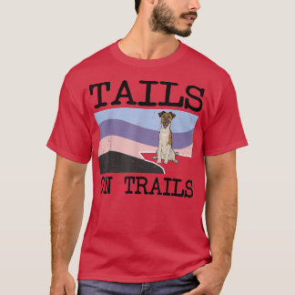 Smooth Fo Terrier Tails On Trails Funny Dog Hiking T-Shirt