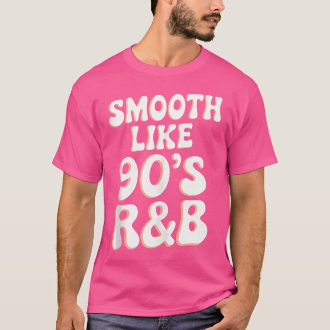 Smooth Like 90'S Rb T-Shirt (Front)