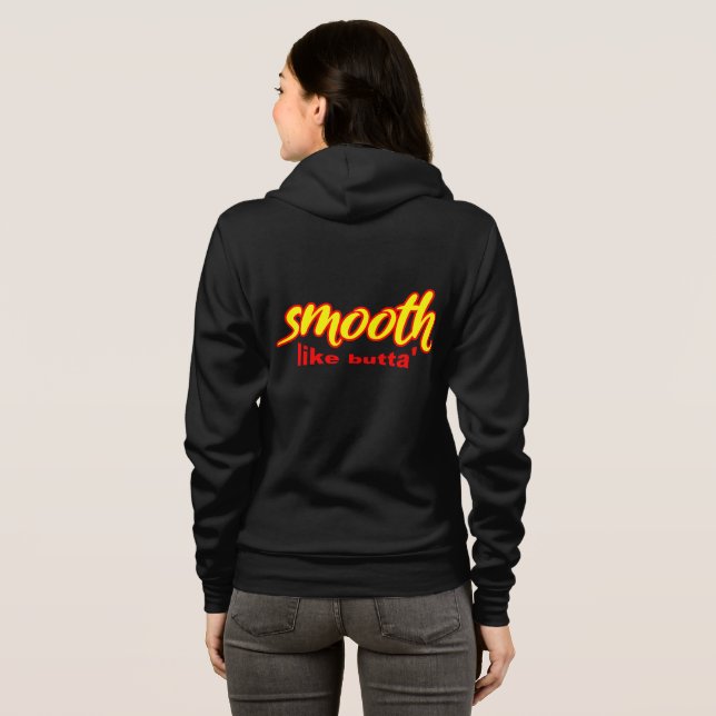 Smooth Like Butta’  Hoodie (Back Full)