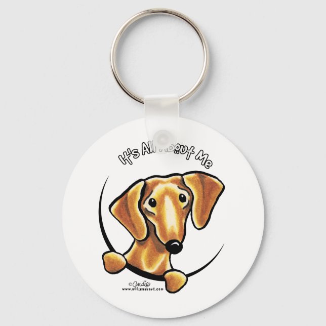 Smooth Red Dachshund Its All About Me Keychain (Front)