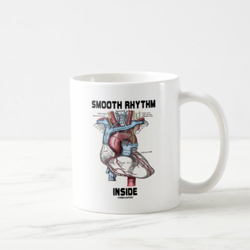 Smooth Rhythm Inside Medical Anatomical Heart Coffee Mug