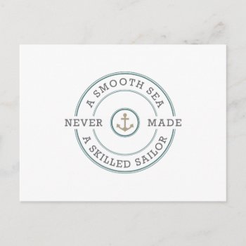 Smooth Sea Never Made Skilled Sailor Nautical Postcard by DifferentStudios at Zazzle