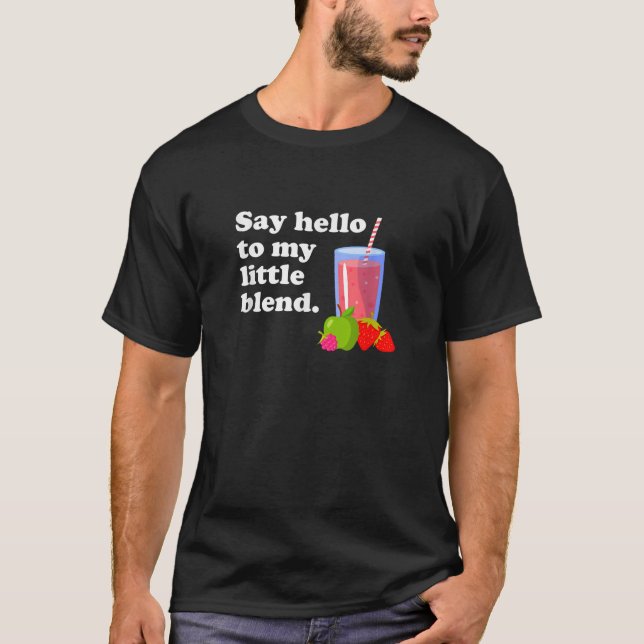 Smoothie Healthy little blend Funny juice blender T-Shirt (Front)