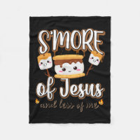 Smore Of Jesus Less Of Me Christian Camper Camping