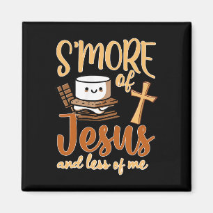 Smore Of Jesus Less Of Me Christian Camper Camping Magnet