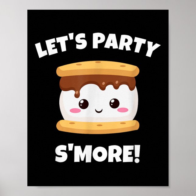 Smores, Camping, Campfire - Lets Party Smore - Fun Poster (Front)