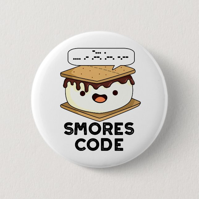 Smores Code Funny Food Pun  Button (Front)