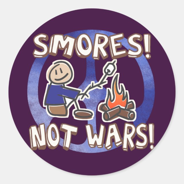 S'mores Not Wars Classic Round Sticker (Front)
