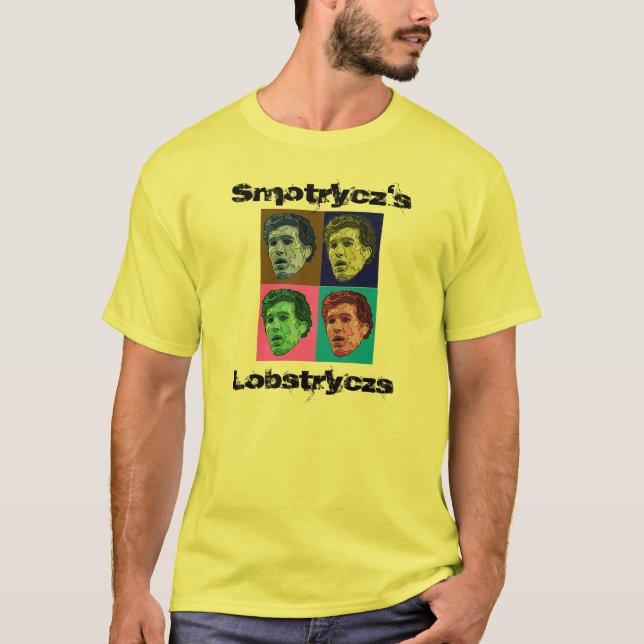 Smotrycz's Lobstrycz Split Letters T-Shirt (Front)