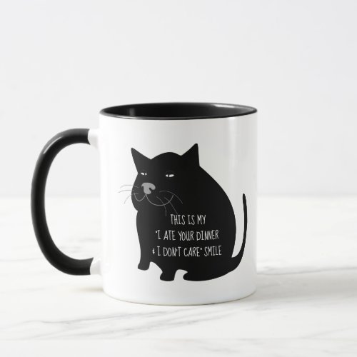 Smug Fat Black Cat Funny Quote Mug