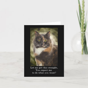 Smug Kitty - Do What You Want? Card