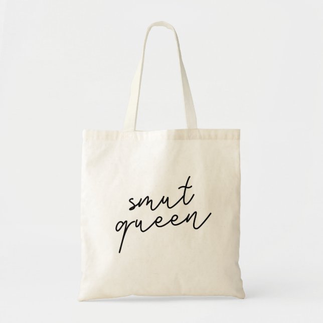 Smut Queen Tote Bag (Front)