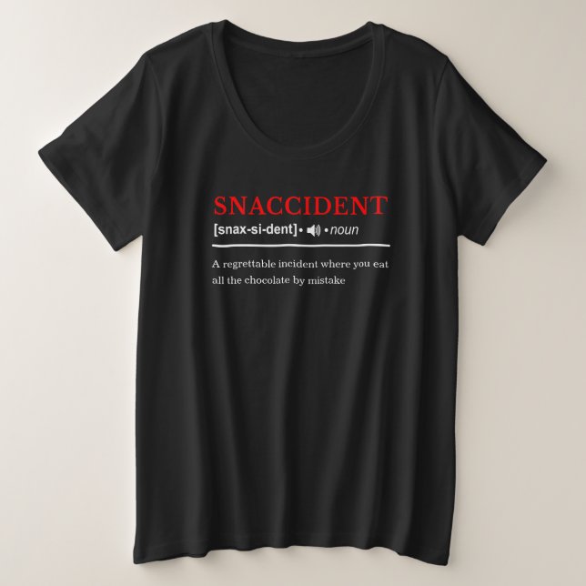 Snaccident - Customizable Dictionary Definition Plus Size T-Shirt (Design Front)