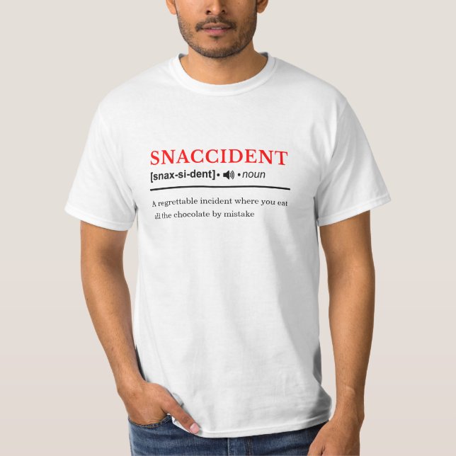 Snaccident - Customizable Dictionary Definition T-Shirt (Front)