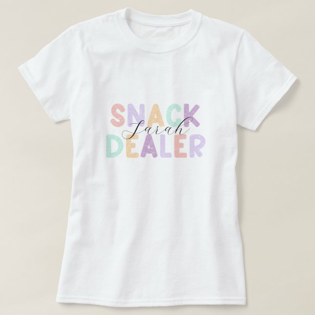 Snack dealer funny mom Mothers Day Gift T-Shirt (Design Front)