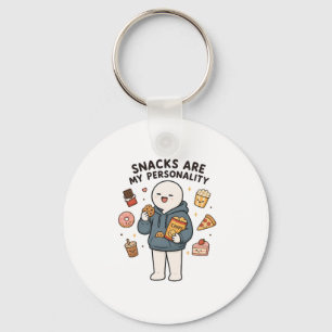 Snacks Are My Personality Funny Snack Lover Meme Keychain