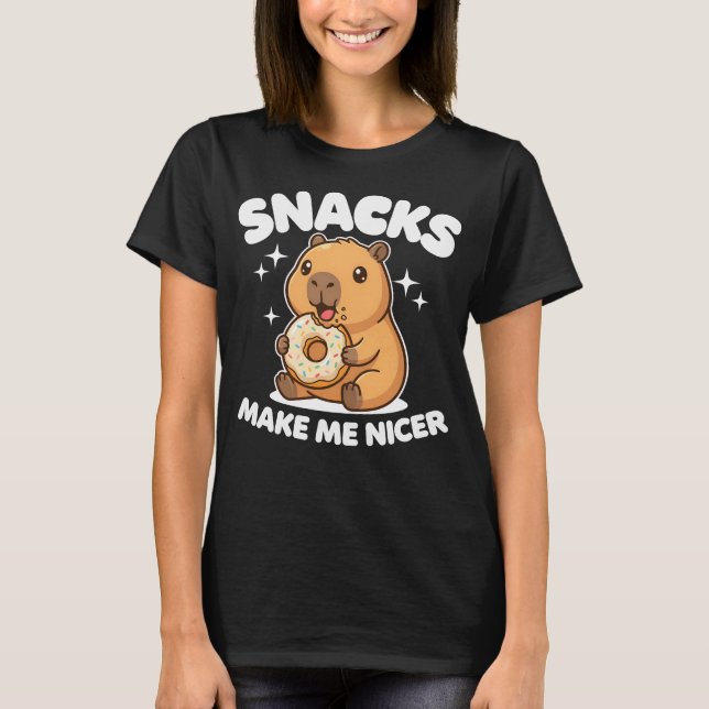 Snacks Make Me Nicer T-Shirt (Front)