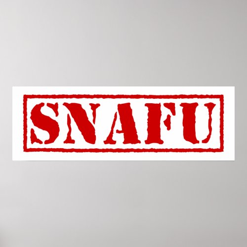 SNAFU POSTER