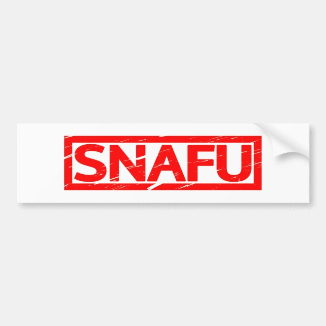 Snafu Stamp Bumper Sticker (Front)