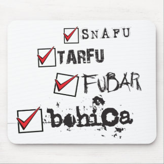 SNAFU TARFU FUBAR BOHICA Mousepad