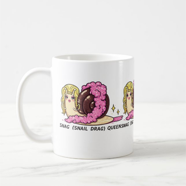 SNAG (Snail Drag) Queen Mug – Funny Drag Snail Art (Left)