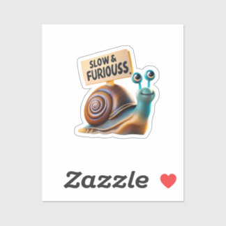 Snai:"slow&furious!" Sticker