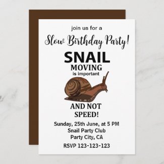 Snail Animal Quote Typography Snail Birthday