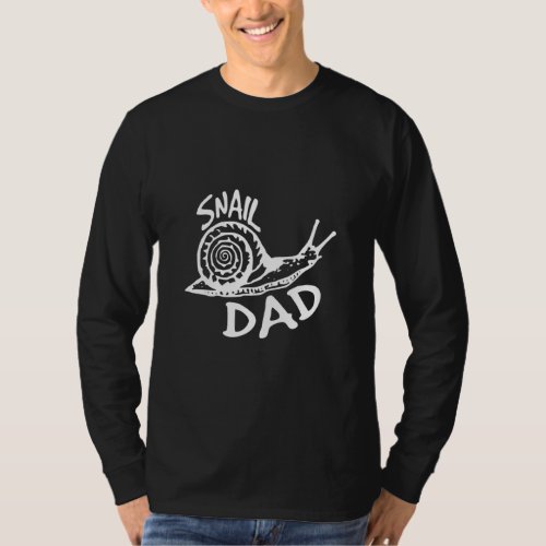 Snail Dad Slimy Pet Shell Gastropod Mollusk Escarg T_Shirt