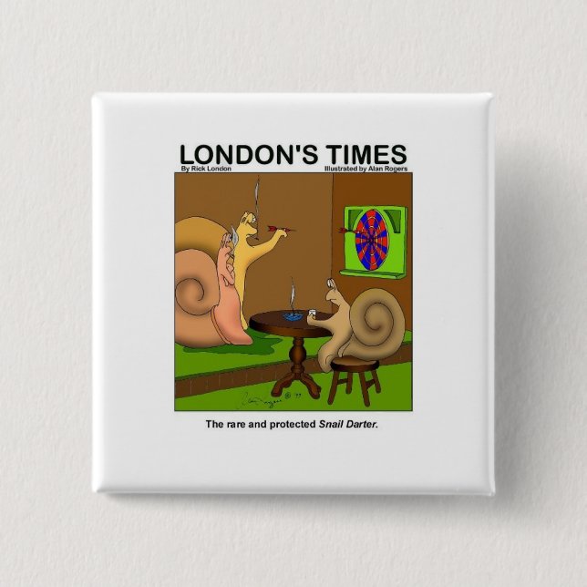 Snail Darter Funny Cartoon Gifts & Tees Pinback Button (Front)