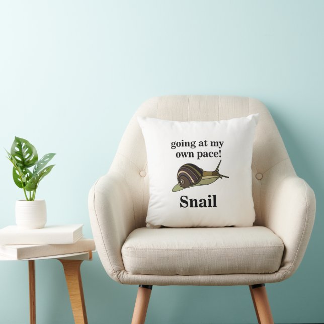 Snail Going At My Own Pace Funny Snail Throw Pillow (Chair)