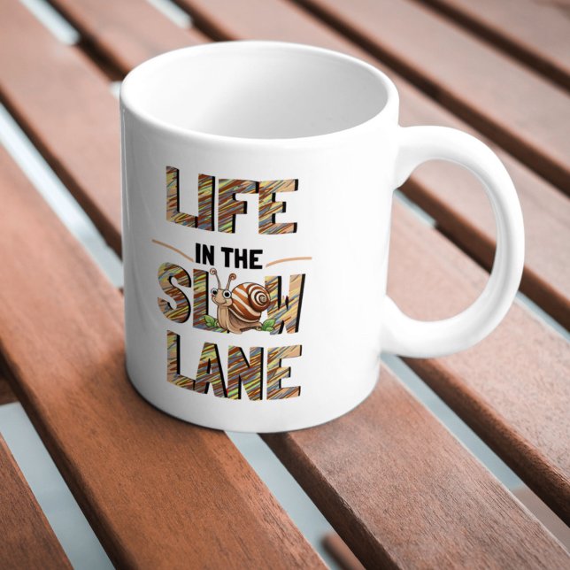 Snail lovers - Life n the slow lane Coffee Mug (Creator Uploaded)