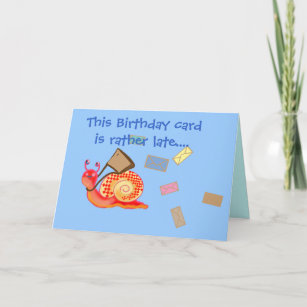 Snail mail - late birthday card