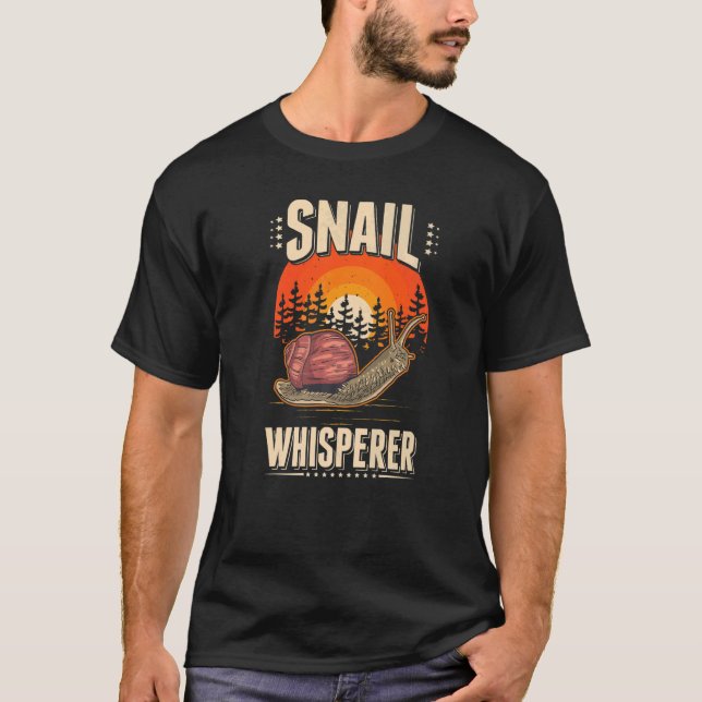 Snail Whisperer   T-Shirt (Front)