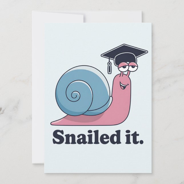 Snailed It Funny Snail Graduation Hat Graduate Invitation (Front)