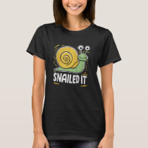 Snailed It Love Snails Cute Animal Lover Print T-Shirt