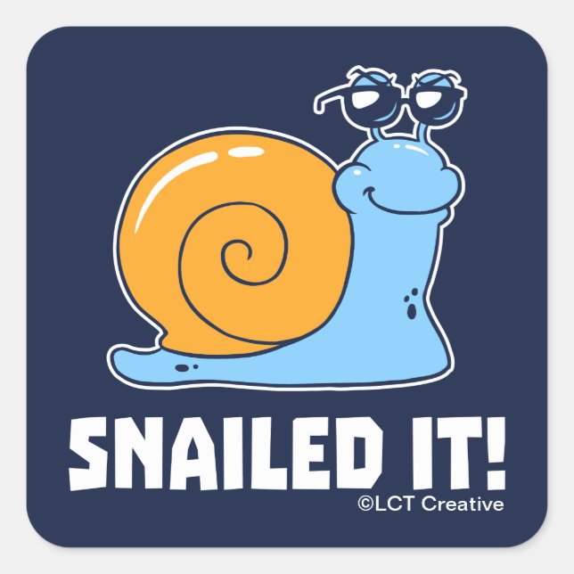 Snailed It Square Sticker (Front)
