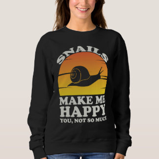 Snails Make Me Happy Snail Clothes Snail Sweatshirt