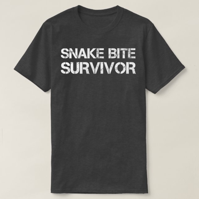 Snake Bite Survivor snake caused Health Issue  T-Shirt (Design Front)