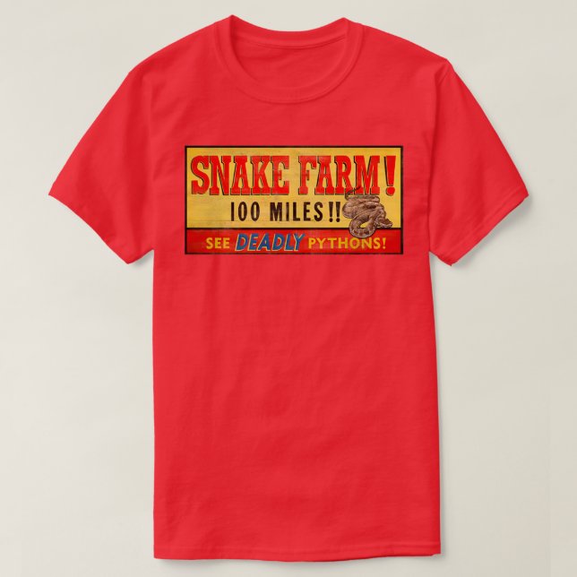 Snake Farm Sign  T-Shirt (Design Front)