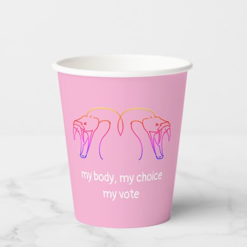 Snake heads  fangs my body my choice my vote paper cups