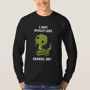 Snake I Just Really Like Snakes Ok T-Shirt