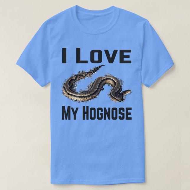 Snake Lovers I Love My Hognose Snake  T-Shirt (Design Front)