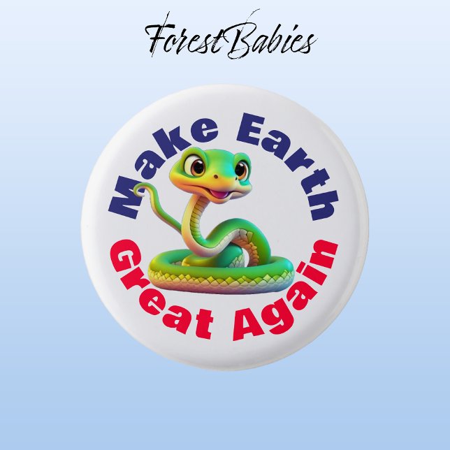 Snake, Make Earth Great Again, Cute Environmental Button (Snake 🐍 Make Earth Great Again, ForestBabies Button)