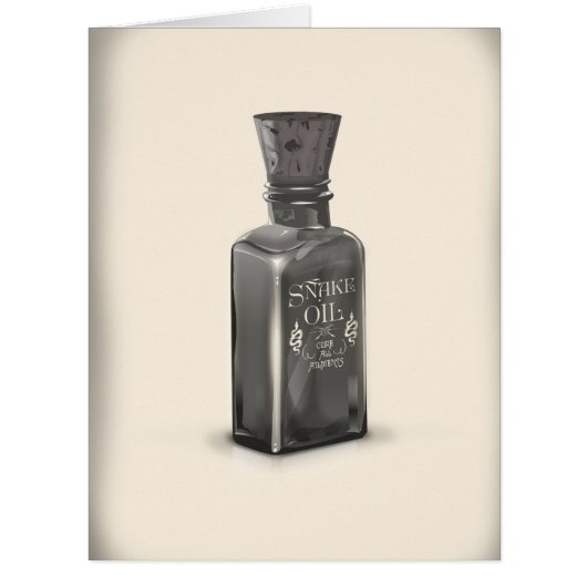 Snake Oil "Cure All Ailments" Bottle funny poster Cards (Front)
