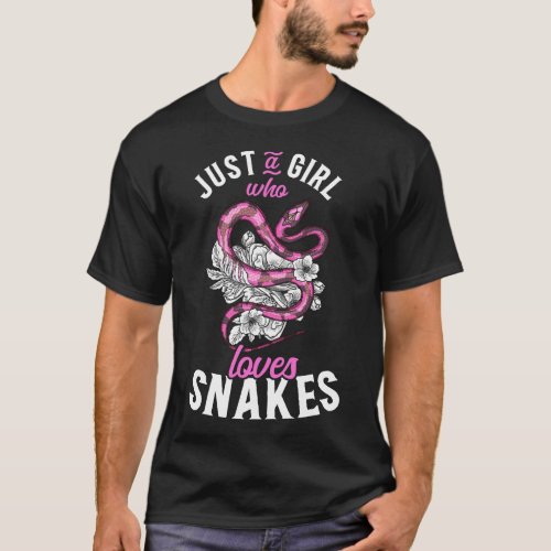 Snake Serpent Just A Girl Who Loves Snakes T_Shirt
