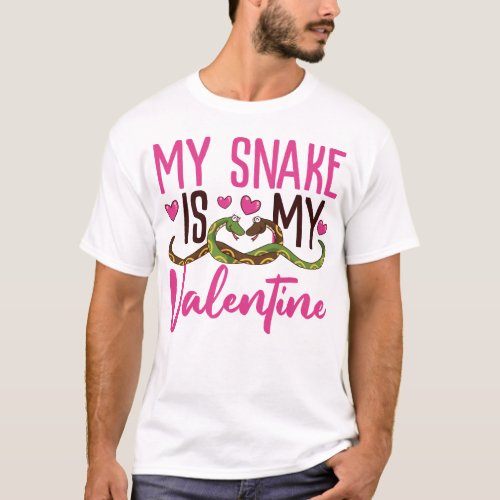 Snake Serpent My Snake Is My Valentine Valentines T_Shirt