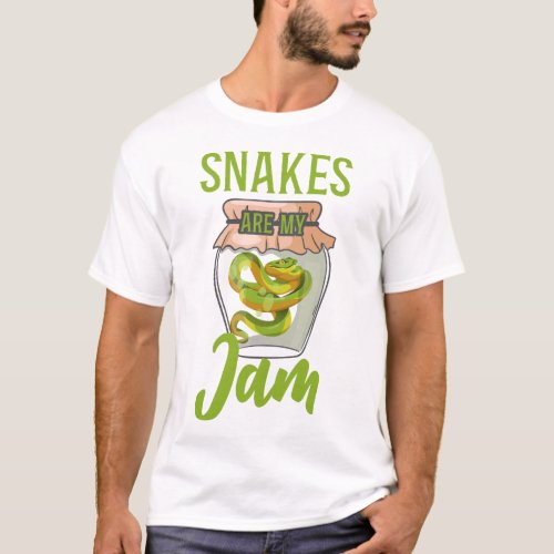 Snake Serpent Snakes Are My Jam T_Shirt